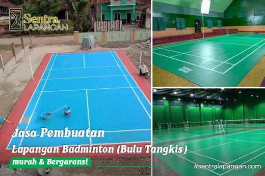 Jasa Pembuatan Lapangan Badminton