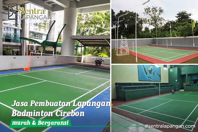 Jasa Pembuatan Lapangan Olahraga Badminton Cirebon