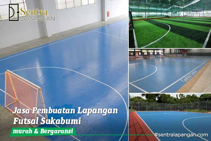 Jasa Pembuatan Lapangan Olahraga Futsal Sukabumi