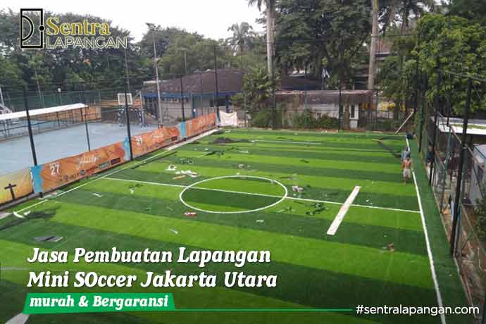 Jasa Pembuatan Lapangan Mini Soccer Jakarta Utara