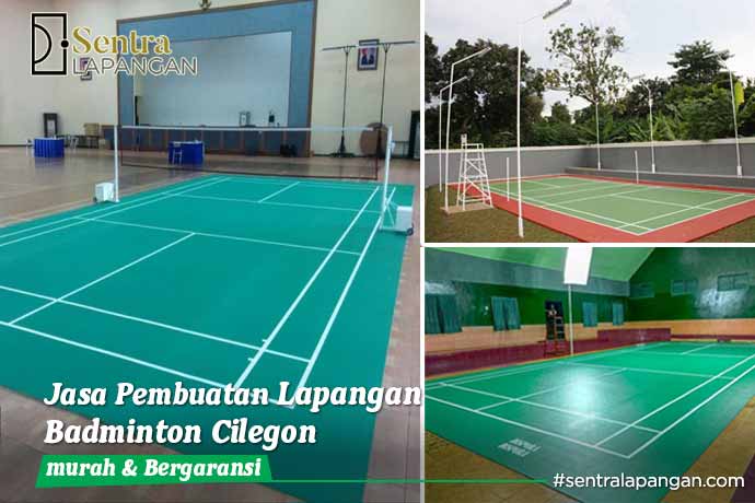 Jasa Pembuatan Lapangan Olahraga Badminton Cilegon
