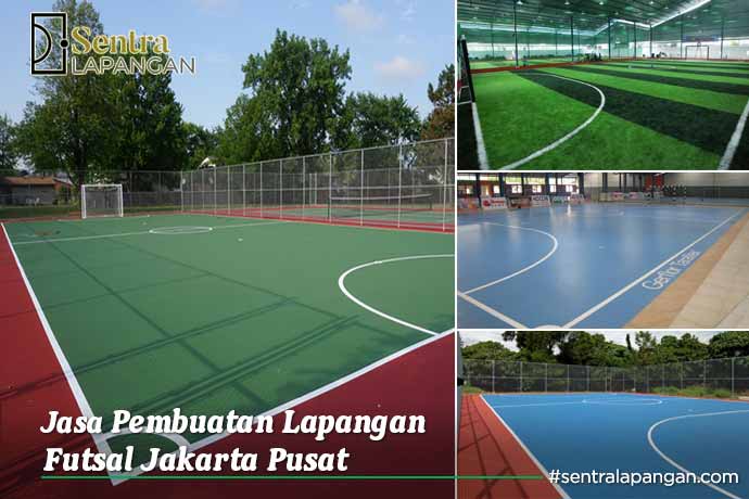 Jasa Pembuatan Lapangan Olahraga Futsal Jakarta Pusat