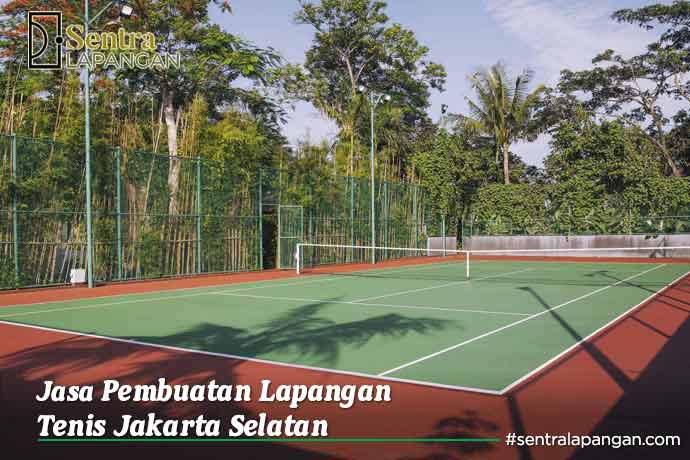 Jasa Pembuatan Lapangan Olahraga Tenis Jakarta Selatan